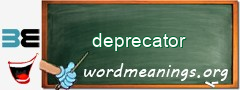 WordMeaning blackboard for deprecator